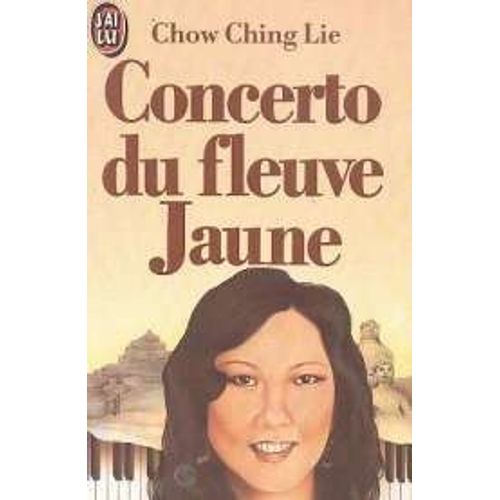Concerto Du Fleuve Jaune   de Chow Ching-Lie  Format Broch 