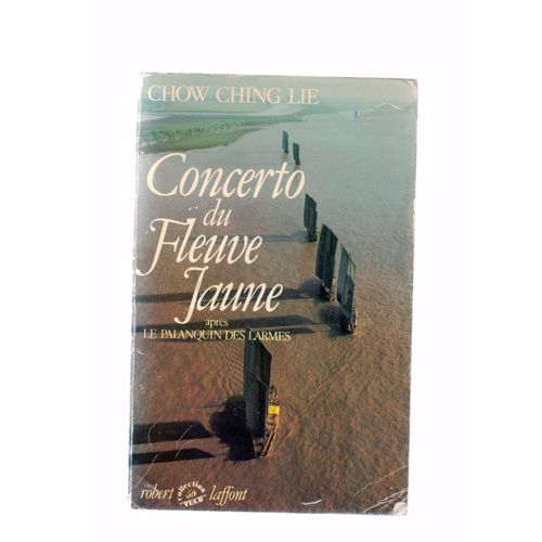 Concerto Du Fleuve Jaune   de chow ching lie 