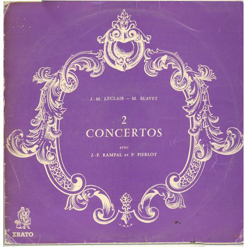 Concerto En Ut Majeur Pour Hautbois Et Orchestre  Cordes, Hautbois Pierre Perlot ; Concerto En La Mineur Pour Flte Et Orchestre  Cordes, Flte Solo : Jean-Pierre Rampal, - Jean-Marie Leclair (1697- 1764) - Michel Blavet (1700-1768)