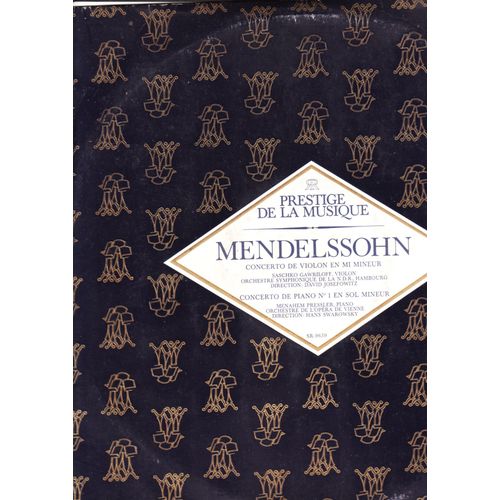 Concerto De Violon En Mi Mineur, Concerto De Piano Nr 1 En Sol Mineur (Swarowsky) - Mendelssohn  Orchestre Symphonique De La Nord Deutsche Rundfunks Hamourg Dir David Josefowitz  Saschko Gawriloff Violon  Et Orchetre De L'opra De Vienne Menahem Pressler Piano  Dir Hans Swarowky