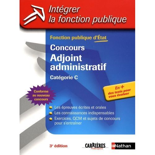 Concours Adjoint Administratif - Catgorie C    Format Broch 