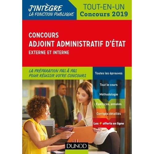 Concours Adjoint Administratif D'etat - Externe Et Interne, Tout-En-Un    Format Beau livre 