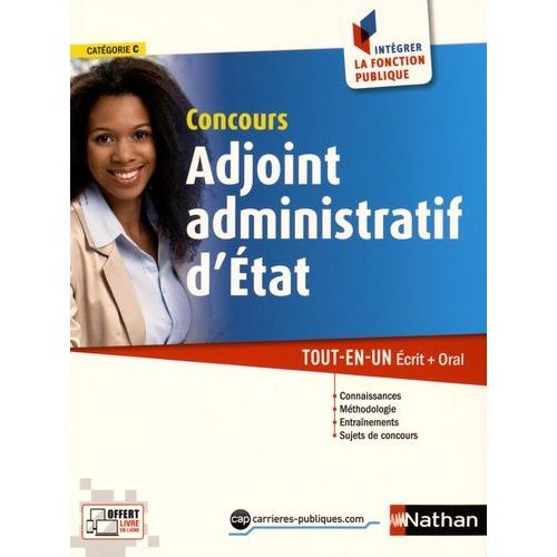 Concours Adjoint Administratif D'etat - Catgorie C    Format Broch 