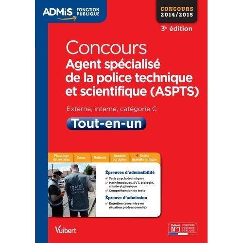 Concours Agent Spcialis De La Police Technique Et Scientifique (Aspts) - Tout-En-Un   de Ferry Nathalie  Format Broch 