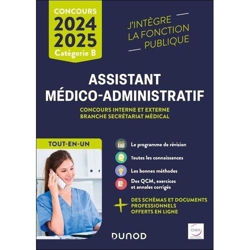 Assistant Mdico-Administratif Catgorie B - Concours Interne Et Externe, Branche Secrtariat Mdical    Format Grand Format 