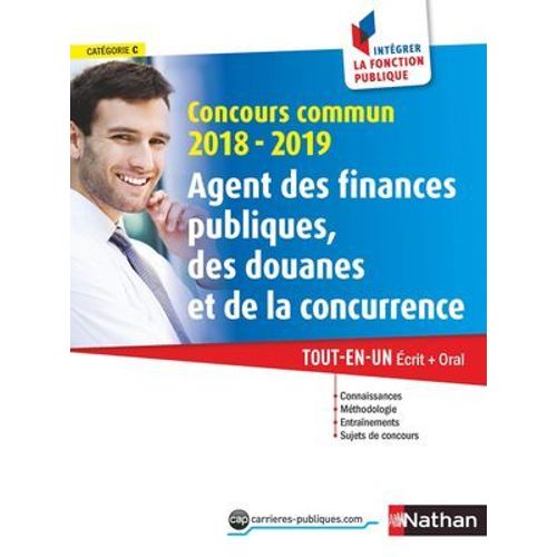 Concours Commun Agent Des Finances Publiques, Des Douanes Et De La Concurrence - Catgorie C - Intgrer La Fonction Publique - 2018/2019  