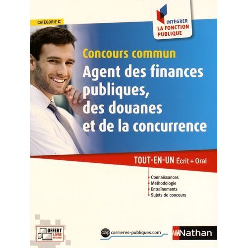 Concours Commun Agent Des Finances Publiques, Des Douanes Et De La Concurrence - Tout-En-Un crit + Oral Catgorie C   de Tuccinardi Pascal  Format Broch 