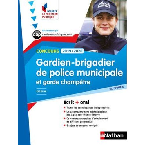 Concours Gardien-Brigadier De Police Municipale Et Garde-Champtre - Catgorie C - Intgrer La Fonction Publique - 2019/2020  