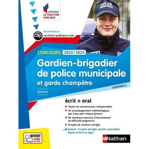 Concours Gardien-Brigadier De Police Municipale Et Garde Champtre Catgorie C - Externe   de Bon Danile  Format Beau livre 