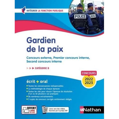 Concours Gardien De La Paix Catgorie B - Concours Externe, Premier Concours Interne, Second Concours Interne (Policier Adjoint, Gendarme Adjoint Volontaire, Cadet De La Rpublique)    Format Non Precis 