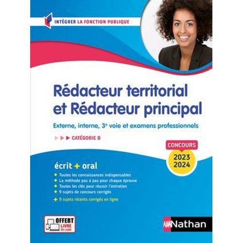 Rdacteur Territorial Et Rdacteur Principal Catgorie B - Concours Externe, Interne, 3e Voie Et Examens Professionnels 2023 Livre E  