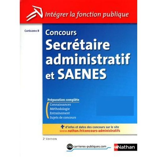 Concours Secrtaire Administratif Et Saenes - Cat B: Epub 3 Fl Intgrer La Fonction Publique  