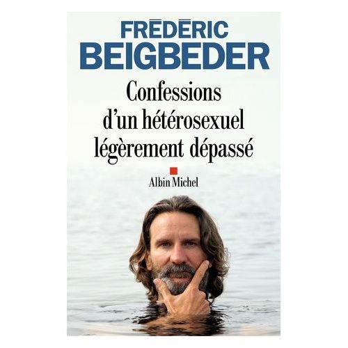 Confessions D'un Htrosexuel Lgrement Dpass    Format Grand Format 