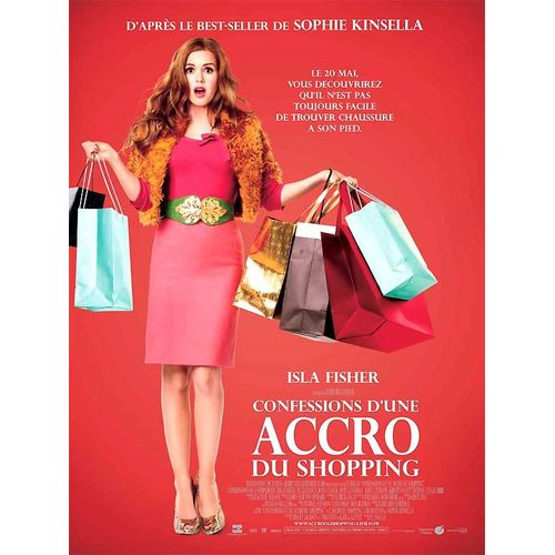 Confessions D'une Accro Du Shopping- Vritable Affiche De Cinma Plie - Format 40x60 Cm - De P.J. Hogan Avec Isla Fisher, Hugh Dancy, Krysten Ritter, Kristin Scott Thomas, John Goodman - 2009