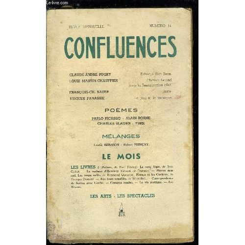 Confluences N 14 - Echec A Don Juan Par Claude Andr Puget, Chateaubriand Sous La Restauration (Fin) Par Louis Martin Chauffier, Icare Par Franois Ch. Bauer, Le Jazz Et La Musique Par Hugues(...)   de Collectif 