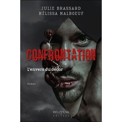 Confrontation - L'envers Du Dcor   de Brassard Julie  Format Beau livre 