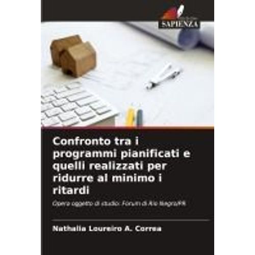 Confronto Tra I Programmi Pianificati E Quelli Realizzati Per Ridurre Al Minimo I Ritardi    Format Broch 