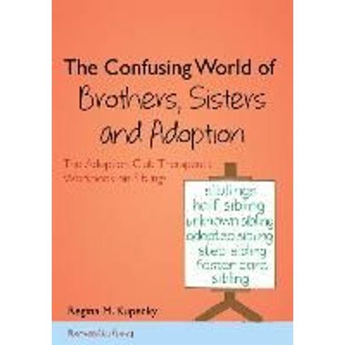 The Confusing World Of Brothers, Sisters And Adoption    Format Broch 