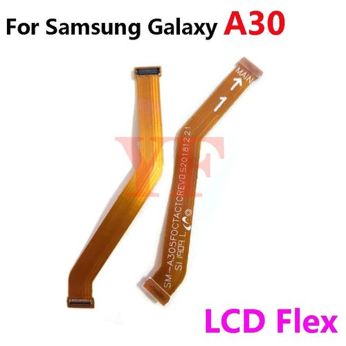 Connecteur de carte mre LCD avec cble flexible,carte mre pour Samsung A10 A20 M10 A30 A40 A50 A60 A70 A80 A90 A7 A9 2018 A750 A920 A20E - Type A30 LCD flex