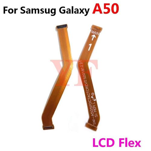 Connecteur de carte mre LCD avec cble flexible,carte mre pour Samsung A10 A20 M10 A30 A40 A50 A60 A70 A80 A90 A7 A9 2018 A750 A920 A20E - Type A50 LCD flex