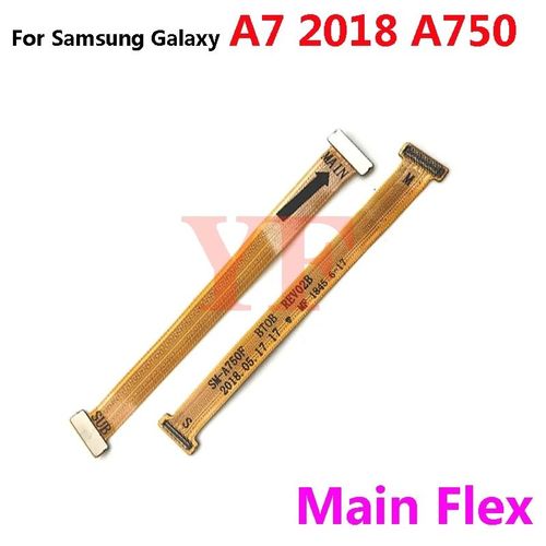 Connecteur de carte mre LCD avec cble flexible,carte mre pour Samsung A10 A20 M10 A30 A40 A50 A60 A70 A80 A90 A7 A9 2018 A750 A920 A20E - Type A750 main flex