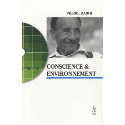 Conscience Et Environnement - La Symphonie De La Vie (1 Cd Audio)   de Rabhi Pierre  Format Broch 