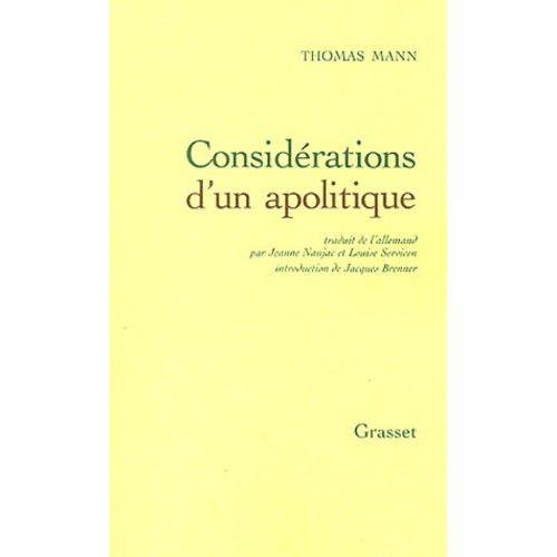 Considrations D'un Apolitique   de thomas mann  Format Beau livre 