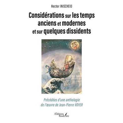 Considrations Sur Les Temps Anciens Et Modernes Et Sur Quelques Dissidents  