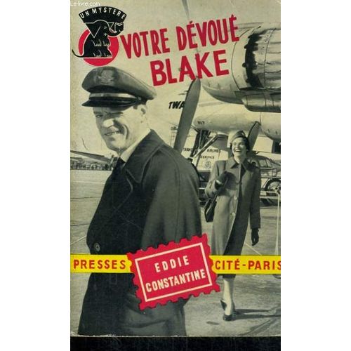 Votre Devoue Blake   de eddie constantine 