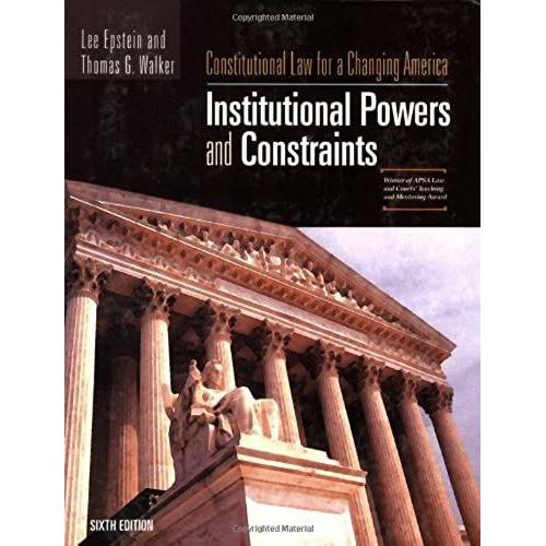 Constitutional Law For A Changing America: Institutional Powers And Constraints, 6th Edition   de unknown  Format Broch 