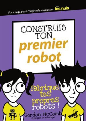 Construis Ton Premier Robot  