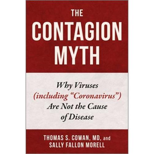 The Contagion Myth   de Thomas S Cowan  Format Reli 