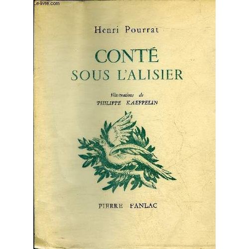 Conte Sous L'alisier.   de henri pourrat