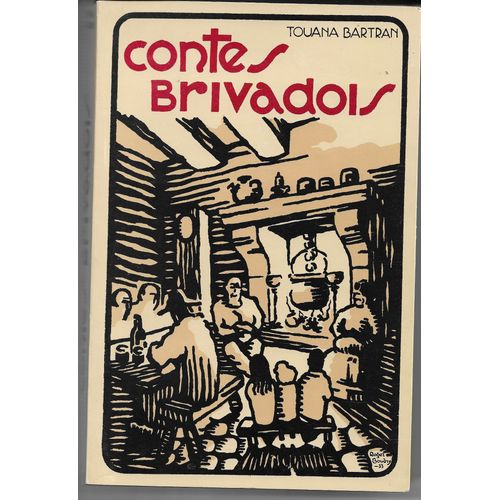 Contes Brivadois, Touana Bartran, Rimpression De 1934 (dition Ren Borel  Brioude), ditions Watel, 1989   de traduction en franais d'Albert Massebeuf 