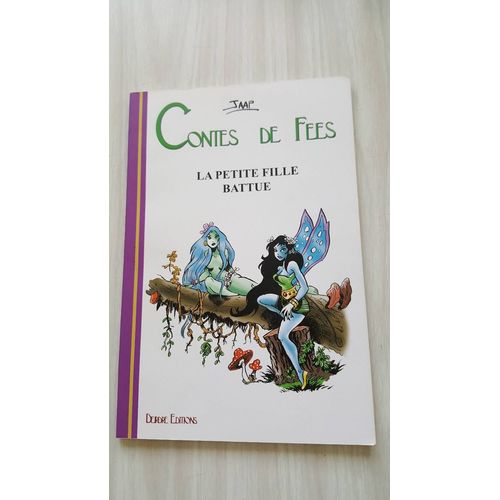 Contes De Fes La Petit Fille Battue   de JAAP de BOER 