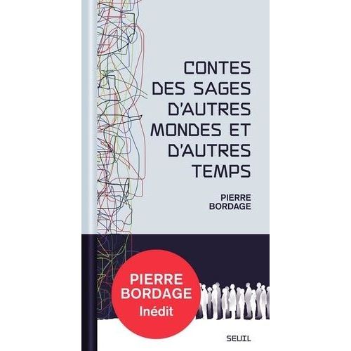 Contes Des Sages D'autres Mondes Et D'autres Temps    Format Beau livre 