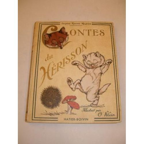 Contes Du Herisson   de JEANNE ROCHE-MAZON  Format Cartonn 