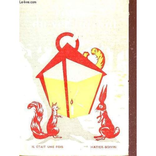 Contes Du Ver Luisant. de Roche-Mazon Jeanne