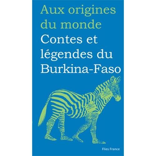 Contes Et Lgendes De Burkina-Faso   de franoise diep  Format Beau livre 