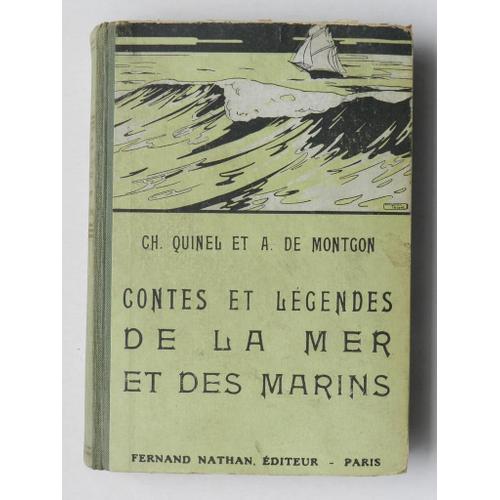 Contes Et Lgendes De La Mer Et Des Marins   de CH.QUINEL / A.DE MONTGON  Format Broch 