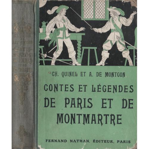 Contes Et Lgendes De Paris Et De Montmartre   de A. de Montgon, Ch. Quinel