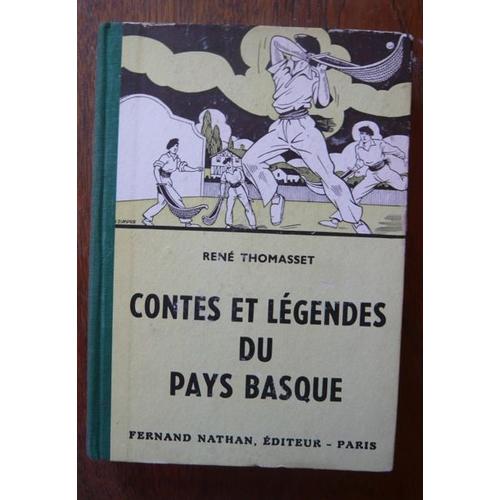 Contes Et Lgendes Du Pays Basque   de Ren Thomasset  Format Cartonn 