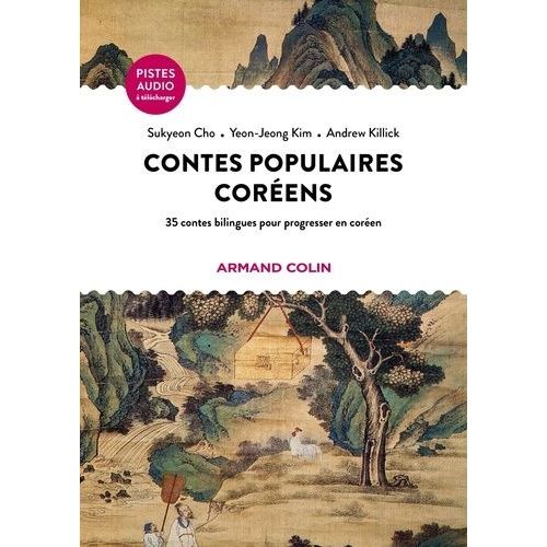 Contes Populaires Corens - 35 Contes Bilingues Pour Progresser En Coren    Format Grand Format 