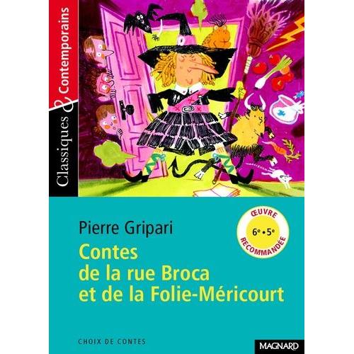 Contes De La Rue Broca Et De La Folie-Mricourt   de pierre gripari  Format Poche 