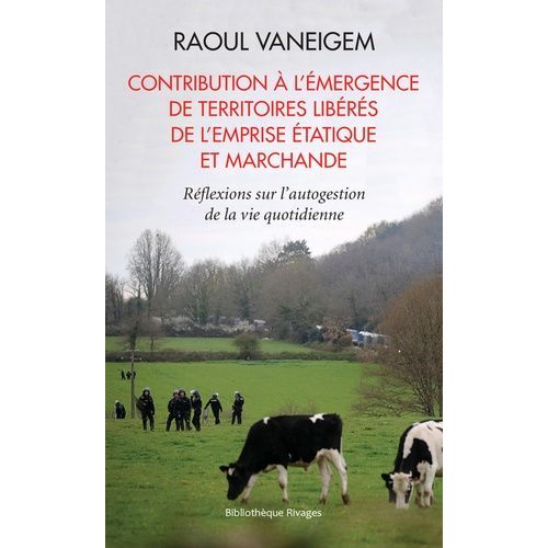 Contribution  L'mergence De Territoires Librs De L'emprise tatique Et Marchande - Rflexion Sur L'autogestion De La Vie Quotidienne    Format Beau livre 