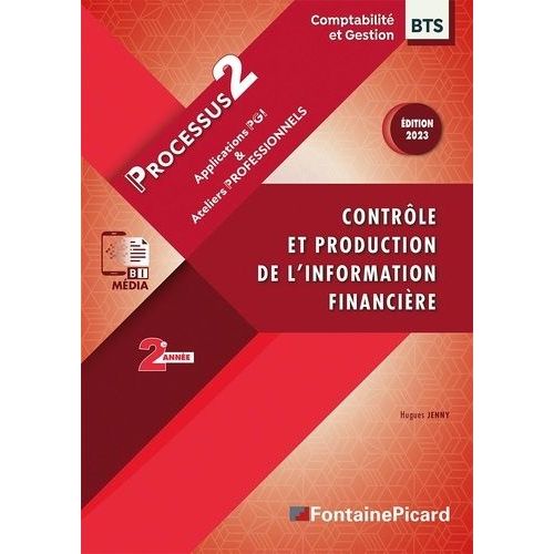 Contrle Et Production De L'information Financire Bts Comptabilit Et Gestion 2e Anne - Processus 2 Applications Pgi Et Ateliers Professionnels    Format Grand Format 