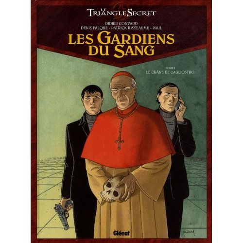 Les Gardiens Du Sang - Tome 1 - Le Crne De Cagliostro    Format Album 