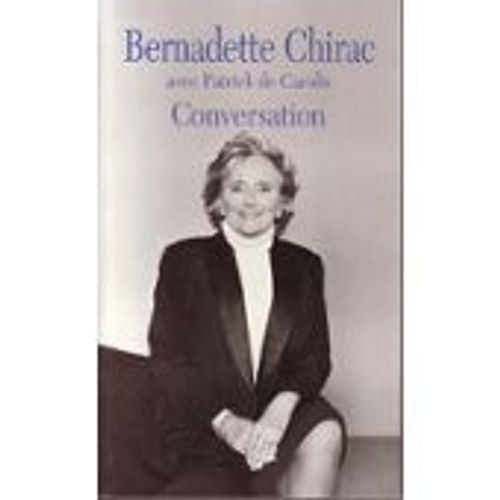 Conversation de Chirac Bernadette, De Carolis Patrick