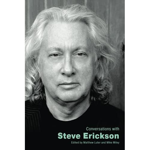 Conversations With Steve Erickson    Format Broch 
