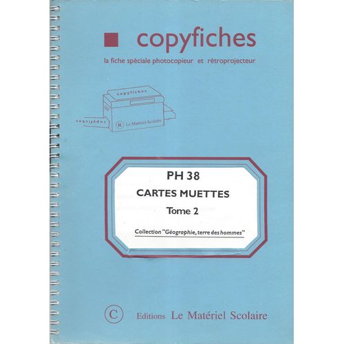 Copyfiches - Ph 38 - Cartes Muettes Tome 2 - Collection Gographie, Terre Des Hommes   de Collectif  Format Spiral 